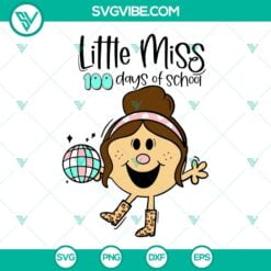 School, SVG Files, Little Miss 100 Days Of School SVG File, Little Miss SVG 22