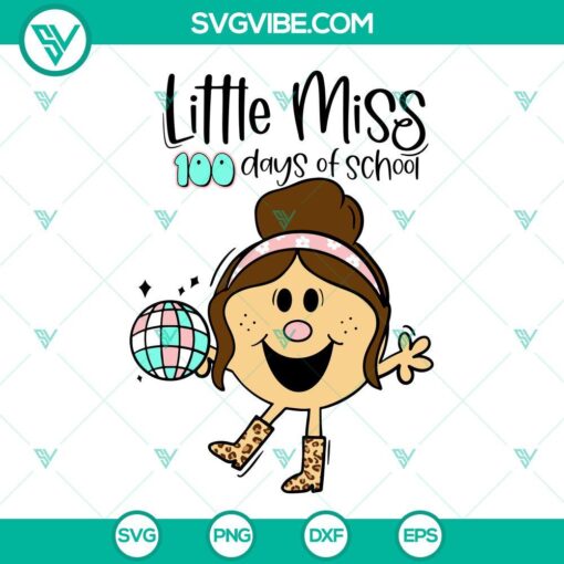 little miss 100 days of school svg little miss svg girl 100 days svg png dxf eps files 6 mockup