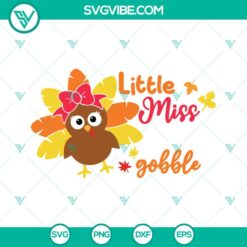 SVG Files, Thanks Giving, Little Miss Gobble SVG Files, Girl Turkey With Bow 23