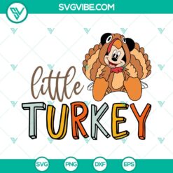 SVG Files, Thanks Giving, Little Turkey Mickey Mouse SVG Images, Happy 21