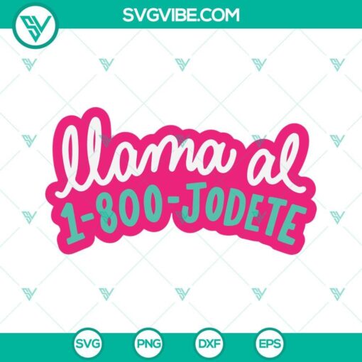 llama al 1 800 jodete bichota karol g becky g svg png dxf eps for cricut 4 mockup