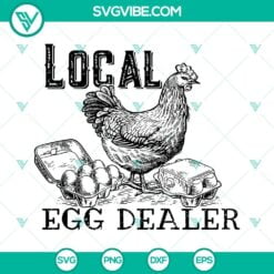 Easter, SVG Files, Local Egg Dealer SVG Download, Chicken SVG Download, Farm 15