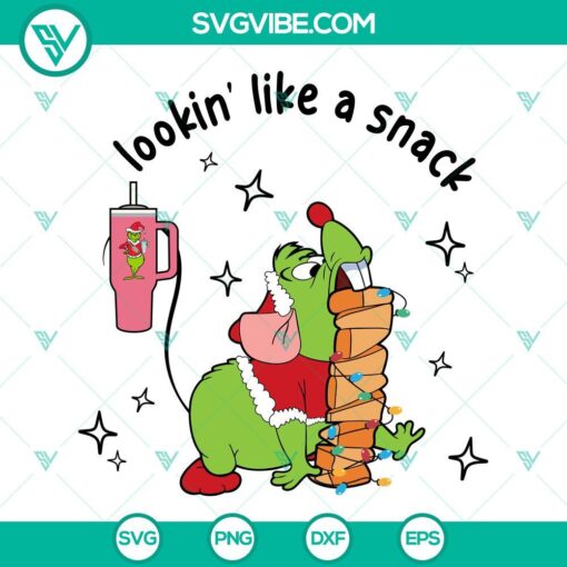 lookin like a snack svg christmas gus gus cheese and grinch tumbler svg png vector clipart mockup