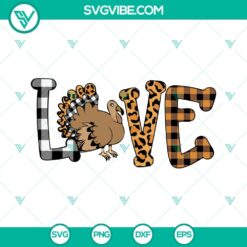 SVG Files, Thanks Giving, LOVE Buffalo Plaid Leopard Turkey Thanksgiving SVG 1