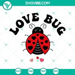 SVG Files, Valentine's Day, Love Bug SVG Files, Lady Bug SVG Image, Funny 1