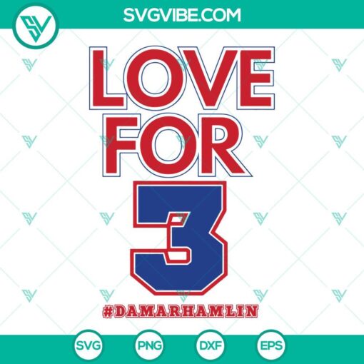 love for 3 damar hamlin svg damar hamlin svg pray for damar hamlin svg 10 mockup