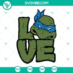 Movies, SVG Files, Love Leonardo Ninja Turtle SVG Download, Leo TMNT SVG Image 2