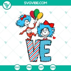 National Read Across America Day, SVG Files, Love Miss Thing Dr Seuss SVG 9