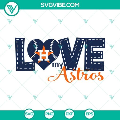 love my houston astros baseball svg png dxf eps cut files for cricut silhouette 3 mockup