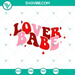 SVG Files, Valentine's Day, Lover Babe SVG Files, Retro Valentines SVG Download 19