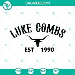 Luke Combs Est 1990 SVG Files, Retro Country Western SVG Images PNG DXF EPS