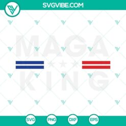 American, SVG Files, MAGA King SVG Files PNG DXF EPS Cut Files For Cricut 5