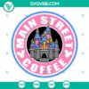 Main Street Coffee SVG design featuring Magic Kingdom and Disneyland elements, perfect for Disney-themed projects.