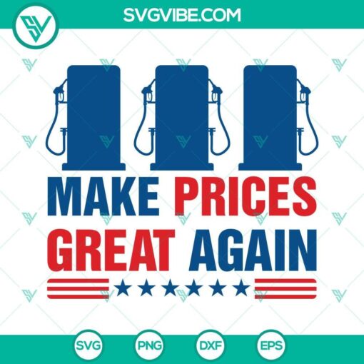 make prices great again svg png dxf eps digital download sublimation 7 mockup