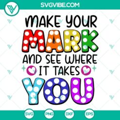 Make Your Mark SVG Images, Happy Dot Day SVG Download, Polka Dots SVG File PNG DXF EPS