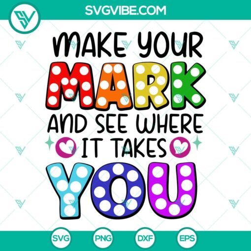 make your mark svg happy dot day svg polka dots svg png dxf eps cricut 3 mockup