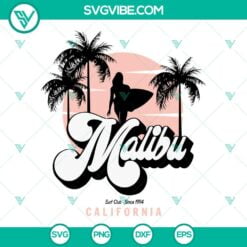 Summer, SVG Files, Malibu Surf Club Since 1994 California SVG Files, Surfing 11