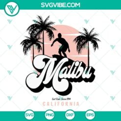 Summer, SVG Files, Malibu Surf Club Since 1994 SVG Download, California Beach 10