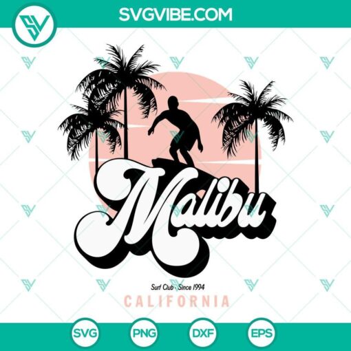 malibu surf club since 1994 svg california beach svg surfing club svg summer malibu travel svg png dxf eps 1 mockup