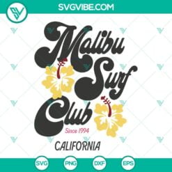 Summer, SVG Files, Malibu Surf Club Since 1994 SVG Images, California SVG 6