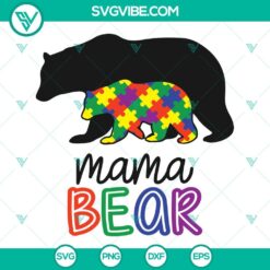 Autism, SVG Files, Mama Bear Autism SVG Image, Autism Mama Bear SVG Download, 1