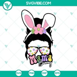 Mama Bunny Mini Bunny SVG file with rabbit ears and Mom Life design for Easter crafts.