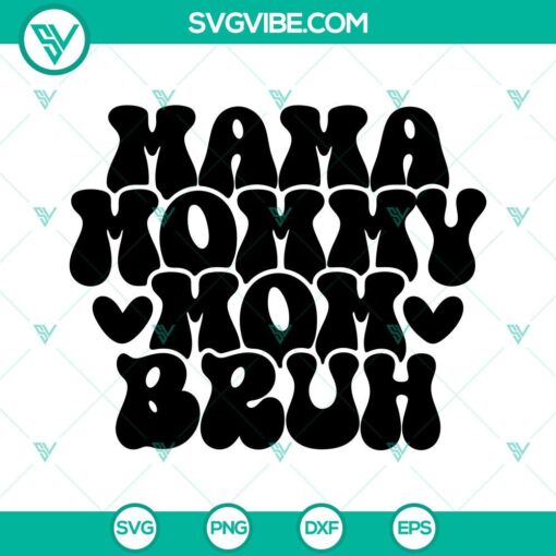 mama mommy mom bruh svg mom life svg funny mom quote svg retro mom svg png dxf eps 5 mockup