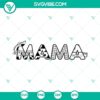 Toy Story inspired Mama SVG design for Mother's Day project, instant digital download.