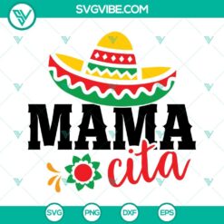 Cinco De Mayo, Holiday, SVG Files, Mamacita SVG Image, Cinco de Mayo SVG Image, 19