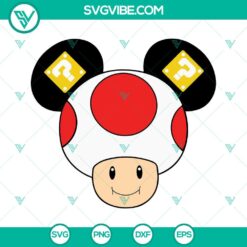 Disney, Movies, SVG Files, Mario Toad Mickey Mouse Ears SVG Images, Poison 2