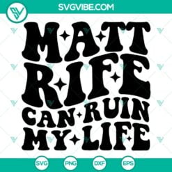 matt rife can offend me any day svg matt rife svg matt rife png trending svg funny quote svg 4 mockup