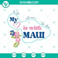 SVG Files, Trending, Maui Hawaii SVG File, Maui SVG Images, Maui Strong SVG 2