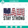 Maui Stay Strong and Pray for Maui SVG design download with Hawaii themed elements. Ideal for crafting projects.
