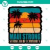 Maui Strong SVG files with Hawaii inspired designs in PNG, DXF, EPS formats for crafts and designs.