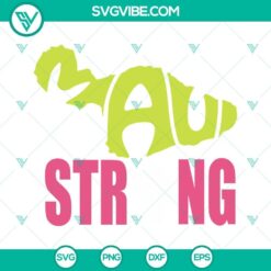 Maui Strong SVG Image, Maui Hawaii SVG Image, Pray For Maui Hawaii SVG Files