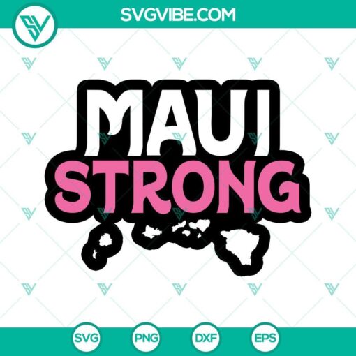 maui strong svg maui svg png dxf eps cut files for cricut 6 mockup