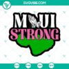 Maui Strong SVG images for Cricut and Silhouette, available in PNG, DXF, and EPS formats. Ideal for DIY projects and crafts.