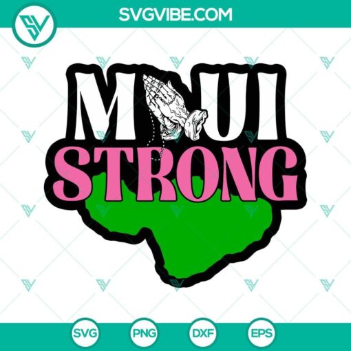 maui strong svg png dxf eps cut files for cricut silhouette 5 mockup