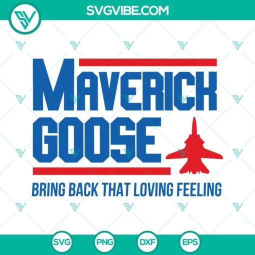 maverick talk to me goose svg bring back that loving feeling svg top gun tshirt svg top gun svg maverick svg 1 mockup