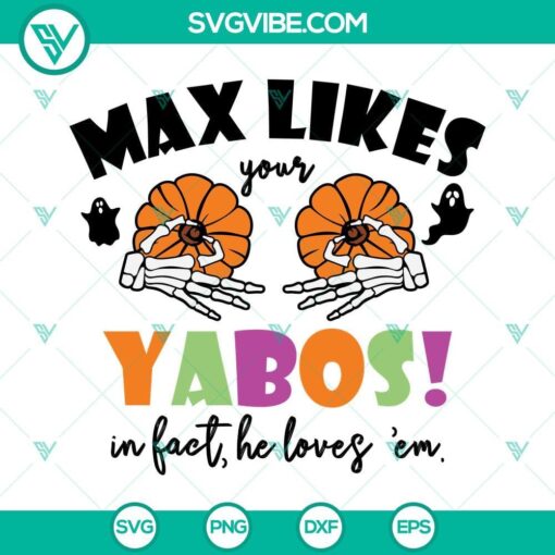 max likes your yabos in fact he loves em svg png dxf eps cut files vector clipart 2 mockup