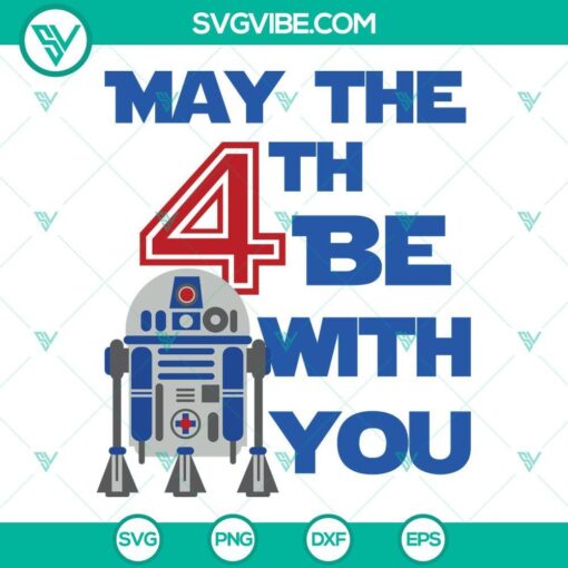 may the 4th be with you svg may the fourth be with you gift for national star wars day svg r2d2 star wars svg 9 mockup