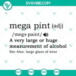 Movies, SVG Files, Mega Pint Meaning Svg, Mega Pint Svg Png Dxf Eps Cricut 8