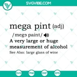 Movies, SVG Files, Mega Pint Meaning Svg, Mega Pint Svg Png Dxf Eps Cricut 2