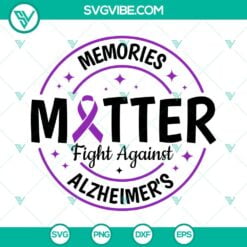 Awareness, Cancer, SVG Files, Memories Matter Fight Against Alzheimer’s SVG 13