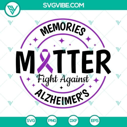 memories matter fight against alzheimer s svg alzheimer s awareness svg png dxf eps instant download 8 mockup