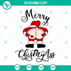 Christmas, SVG Files, Merry ChisMyAss SVG Images, Funny Santa Claus Christmas 20