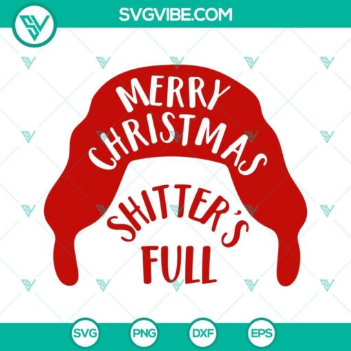 merry christmas shitter s full svg cousin eddie christmas vacation movie svg png dxf eps cricut 2 mockup