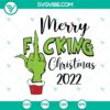 Grinch holding up middle finger in Merry Fucking Christmas 2022 SVG, a humorous holiday design.