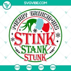 2022 Stink Stank Stunk SVG File, Grinch SVG Download, Christmas 2022 ...