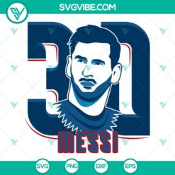 Football, Soccer, Sports, SVG Files, Messi 30 PSG SVG File, Lionel Messi 30 SVG 11